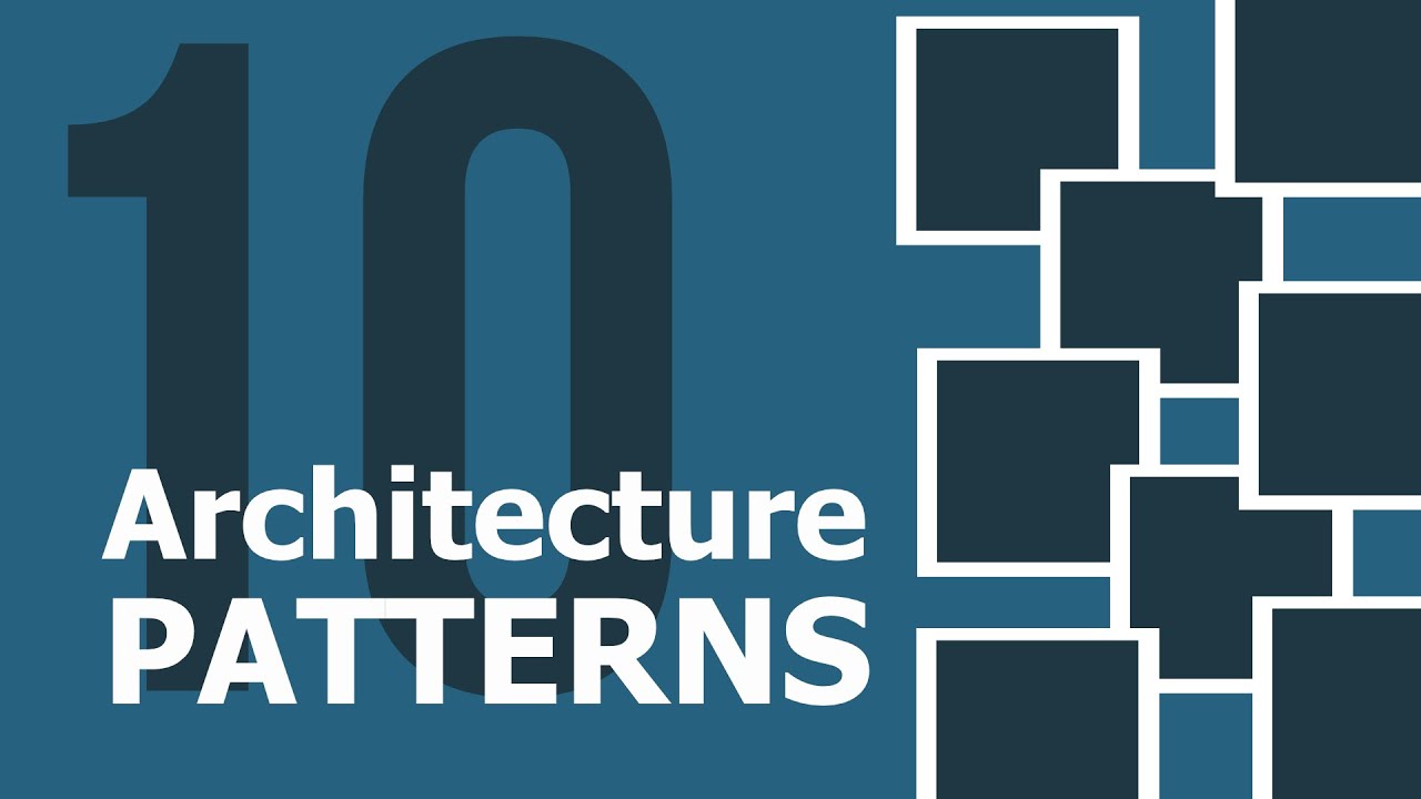 Top Software Architecture Patterns To Follow In